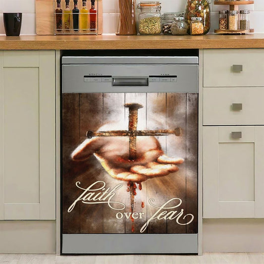 Faith Over Fear Hand Of Jesus Nail Cross Dishwasher Cover, Christian Dishwasher Magnet Cover, Religious Kitchen Decor