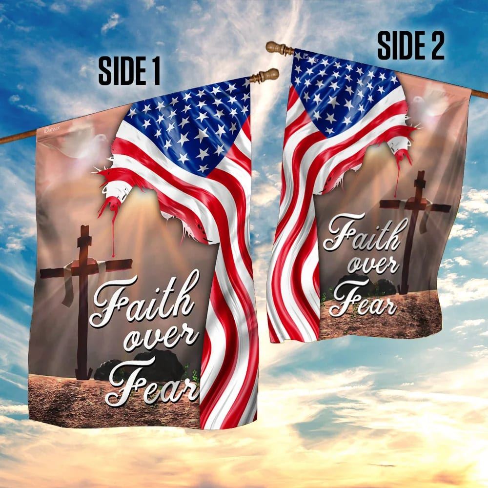 Faith Over Fear Jesus Christian Cross American House Flags, Christian Flag, Scripture Flag, Garden Banner