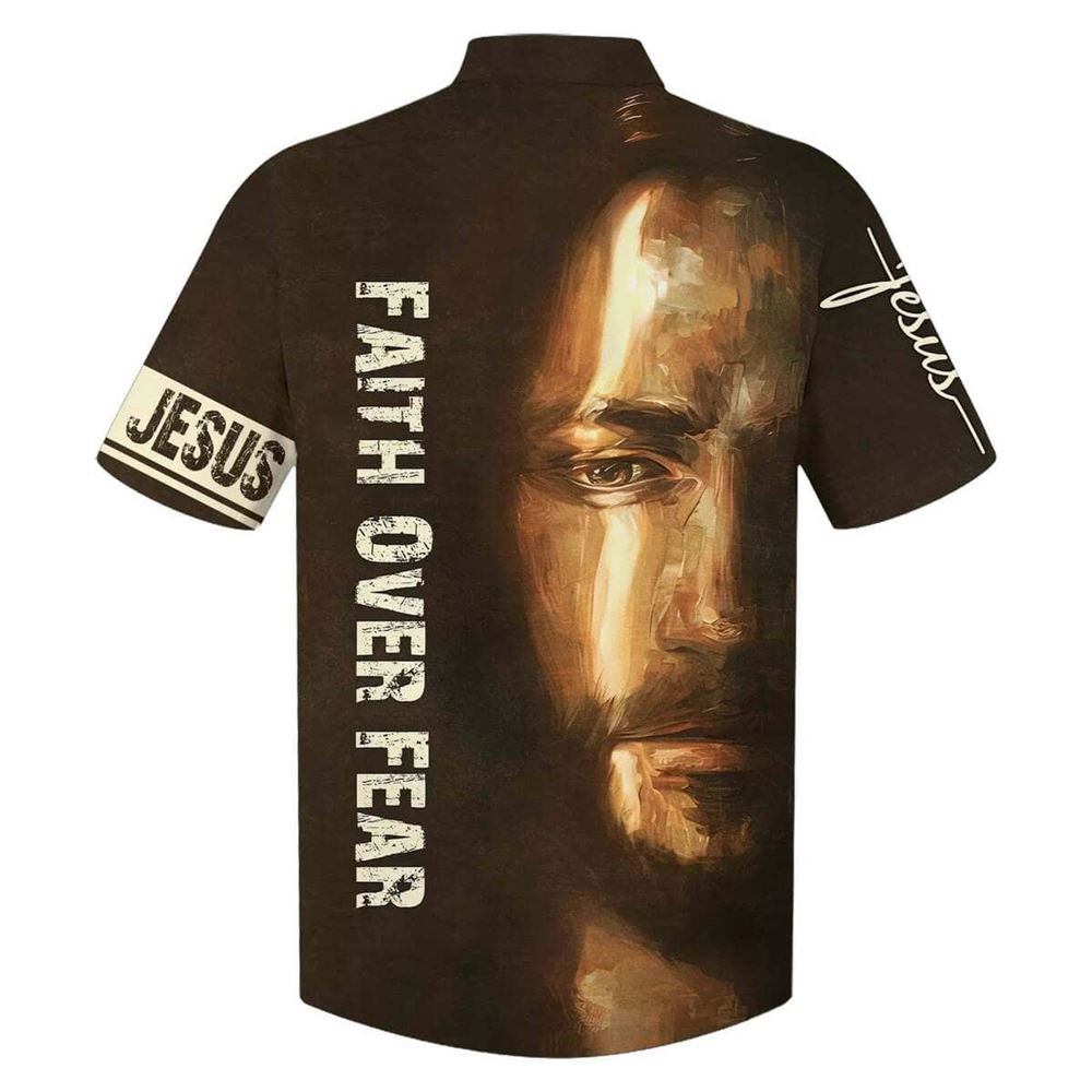 Faith Over Fear Jesus Portrait Christian Jesus Religious Hawaiian Shirt For Men, Christian Hawaiian Shirt, Gift For Christian
