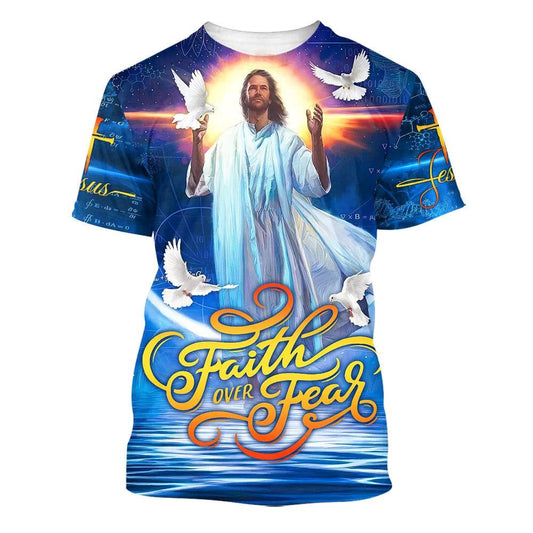 Faith Over Fear Jesus Potrait All Over Print 3D T-Shirt, Gift For Christian, Jesus Shirt