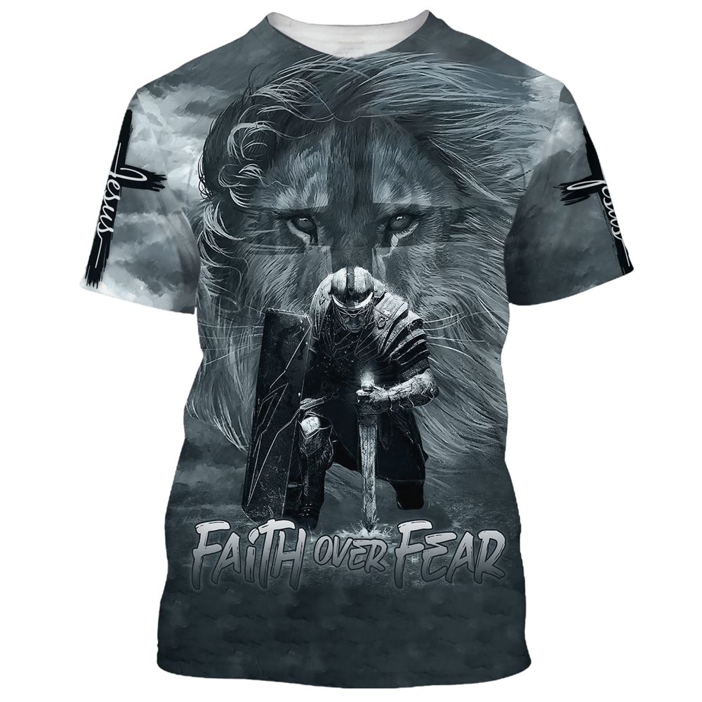 Faith Over Fear Lion Warrior All Over Print 3D T-Shirt, Gift For Christian, Jesus Shirt
