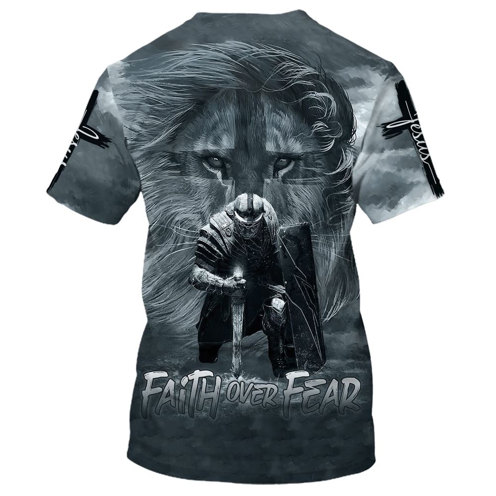 Faith Over Fear Lion Warrior All Over Print 3D T-Shirt, Gift For Christian, Jesus Shirt