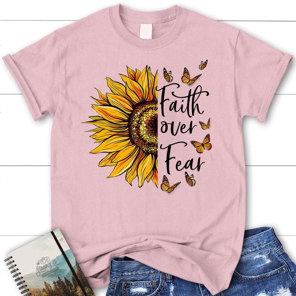 Faith Over Fear, Sunflower, Butterfly, T Shirt, Blessed T Shirt, Bible T shirt, T shirt Women