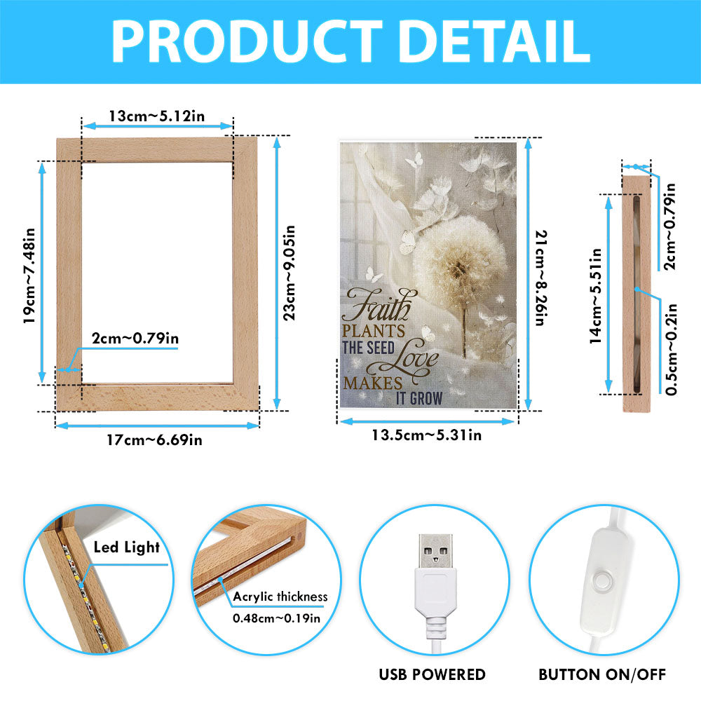 Faith Plans The Seed Love Makes It Grow Dandelion Frame Lamp Art - Christian Art Decor - Religious Gifts Night Light