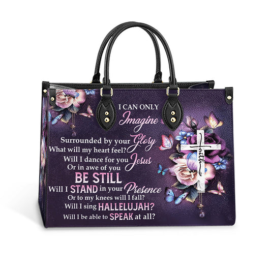 Faith Surrounded By Your Glory Leather Bag, Women's Pu Leather Bag, Gift For Grandmothers