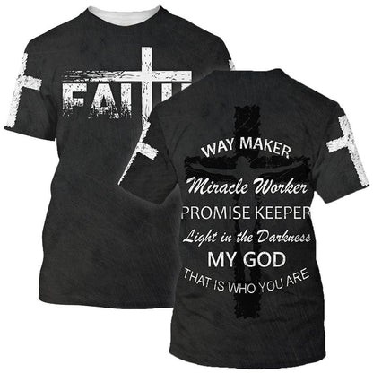 Faith Way Maker Miracle Worker All Over Print 3D T-Shirt, Gift For Christian, Jesus Shirt