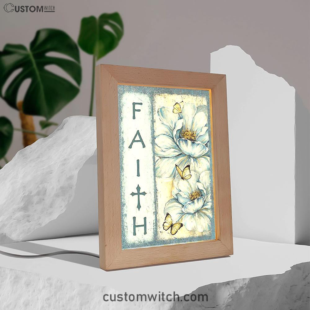 Faith White Flower Pretty Butterfly Frame Lamp Art - Bible Verse Art - Christian Inspirational Decor