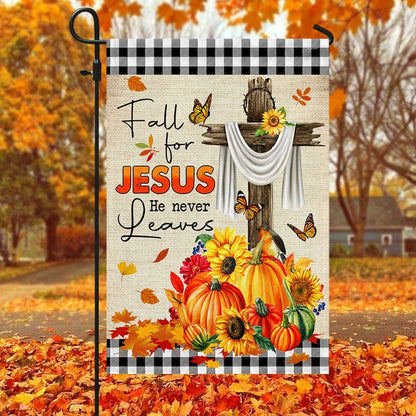 Fall Flag Fall For Jesus He Never Leaves Halloween Thanksgiving Flag, Christian Flag, Scripture Flag, Garden Banner