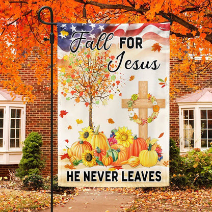 Fall Thanksgiving Flag Fall For Jesus He Never Leaves Flag, Out House Flag, Christian Flag, Scripture Flag, Garden Banner