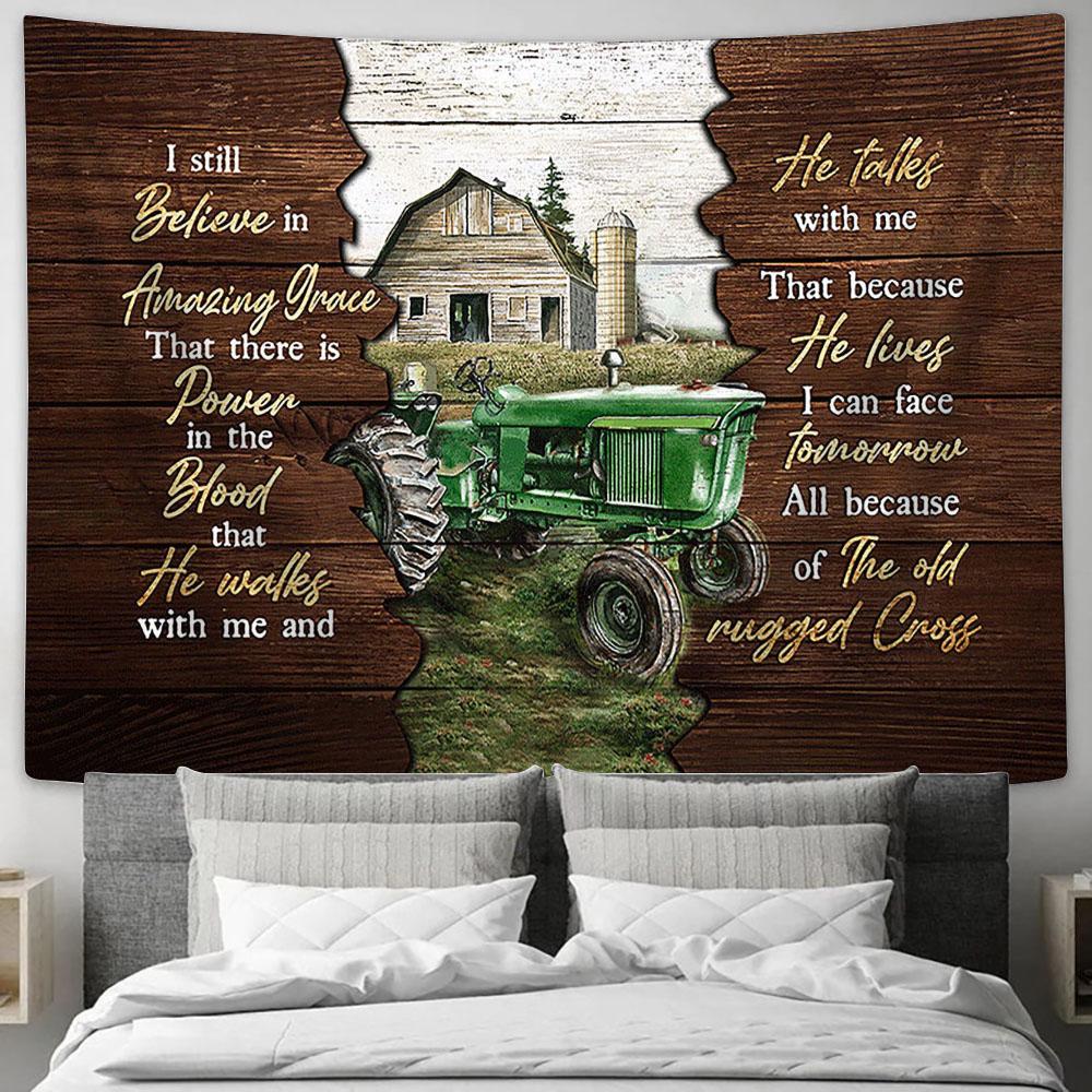 Farm tractor I still believe in grace Tapestry Wall Art - Bible Verse Tapestry - Religious Tapestry Wall Hanging