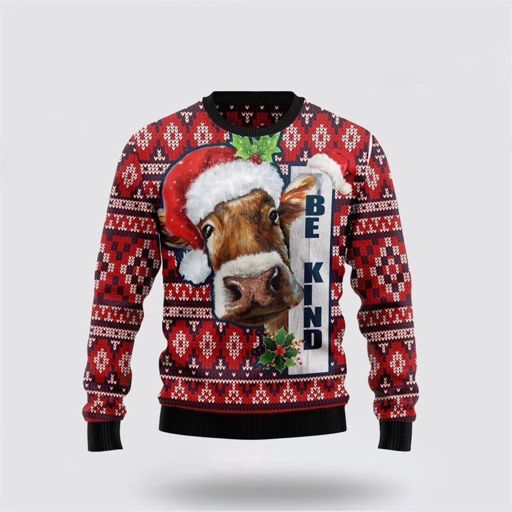 Farmers Sweater, Cow Be Kind Funny Ugly Christmas Sweater, Christmas Crewneck Sweater, Winter Farm Fashion