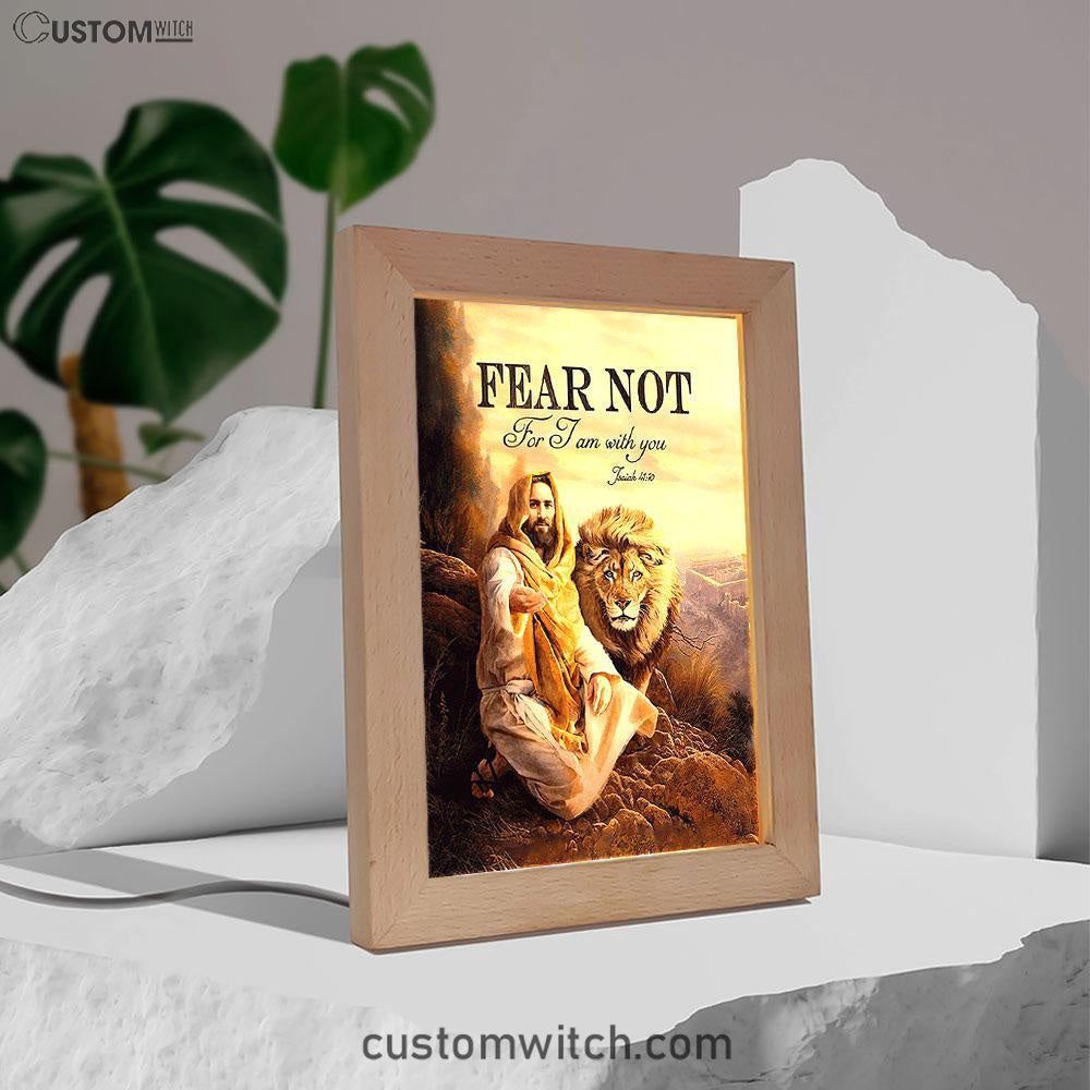 Fear Not For I Am With You Frame Lamp - Lion Of Judah Jesus Hand Frame Lamp - Christian Art - Religious Home Decor