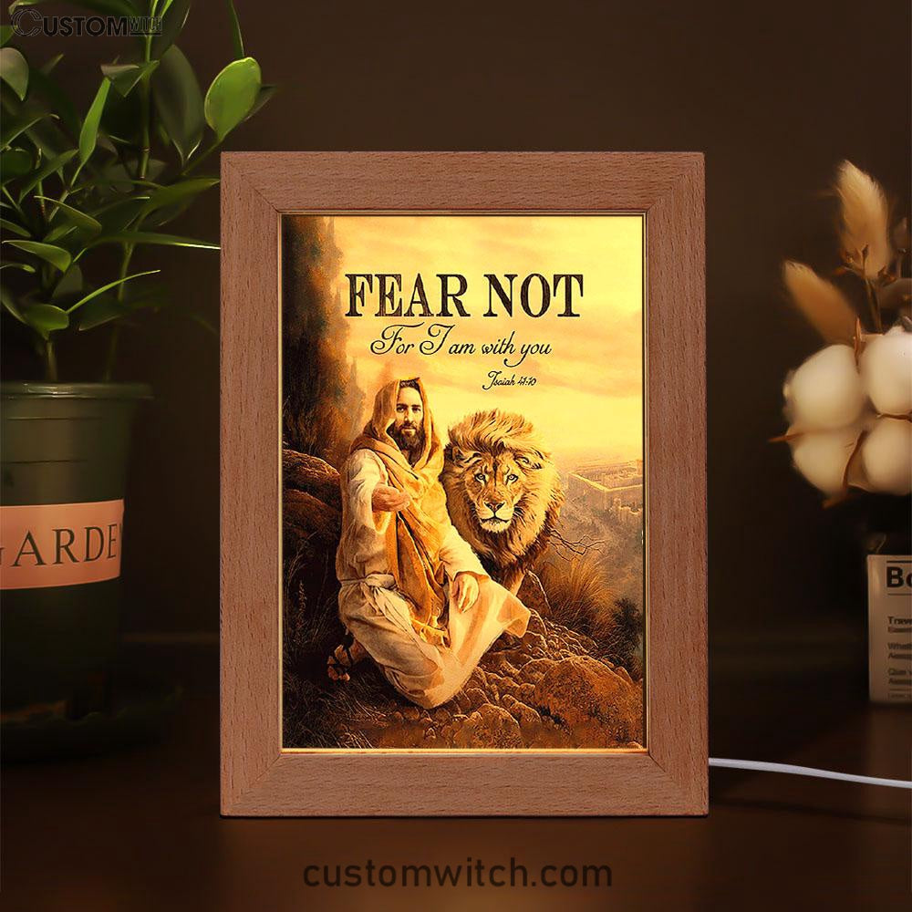 Fear Not For I Am With You Frame Lamp - Lion Of Judah Jesus Hand Frame Lamp - Christian Art - Religious Home Decor