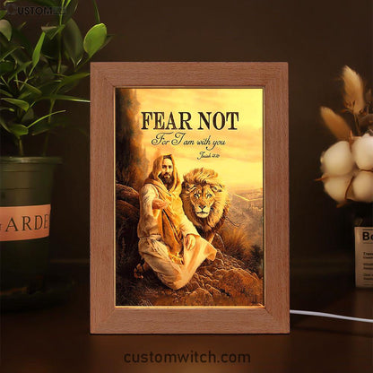 Fear Not For I Am With You Frame Lamp - Lion Of Judah Jesus Hand Frame Lamp - Christian Art - Religious Home Decor