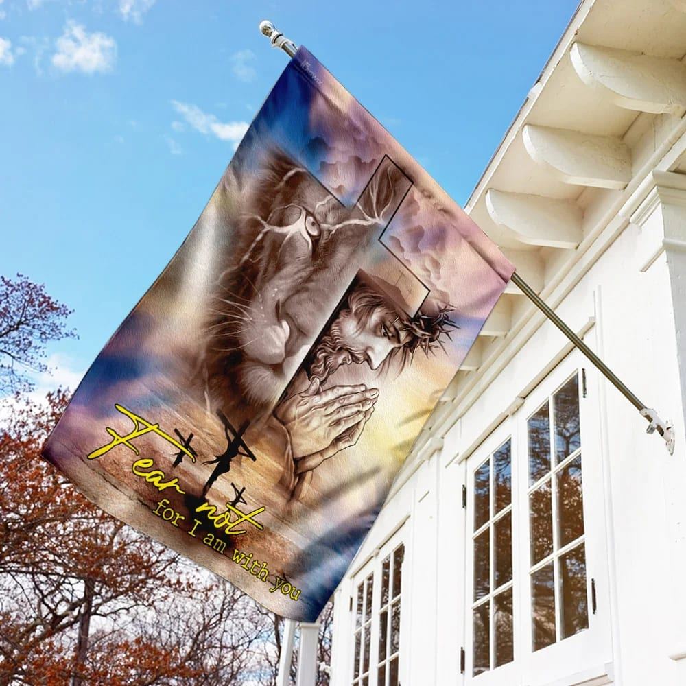 Fear Not For I Am With You Jesus Christian Lion Flag, Outdoor Christian House Flag, Christian Flag, Scripture Flag, Garden Banner