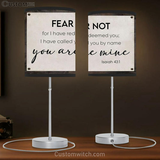 Fear Not For I Have Redeemed You Isaiah 431 Table Lamb Print - Inspirational Table Lamb Art - Scripture Lamb Gift