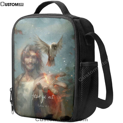 Fear Ye Not Lunch Bag, Jesus Christ Lunch Bag, Christian Lunch Bag, Religious Lunch Box For School, Picnic