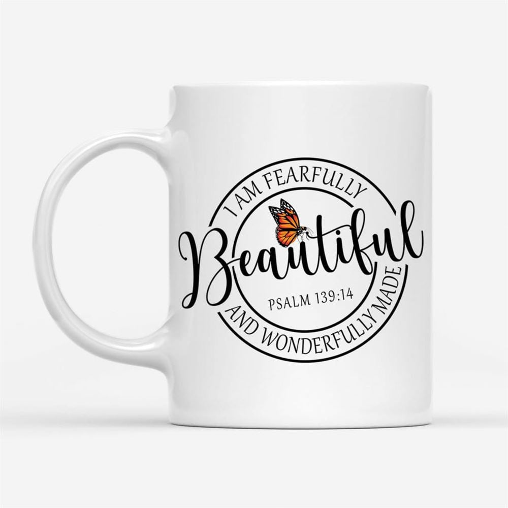 Fearfully And Wonderfully Made, Butterfly, Coffee Mug, Christian Mug, Bible Mug, Faith Gift, Encouragement Gift