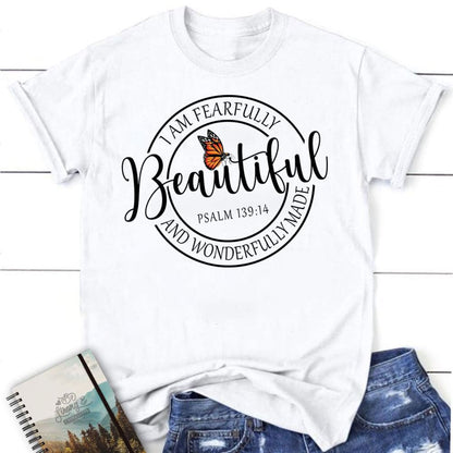 Fearfully And Wonderfully Made, Butterfly, T Shirt, Blessed T Shirt, Bible T shirt, T shirt Women