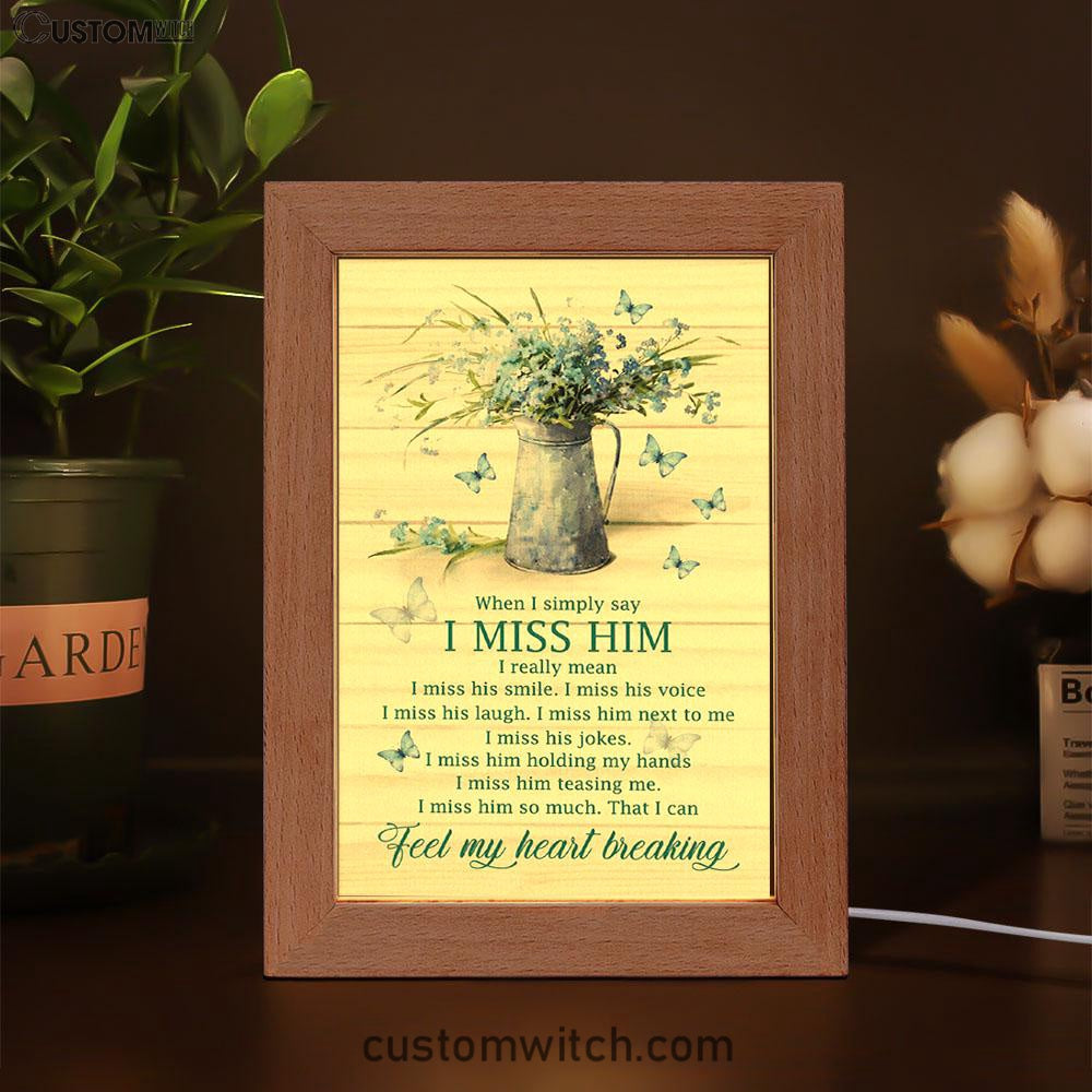 Feel My Heart Breaking Blue Butterflies Blue Flowers Frame Lamp Art - Christian Art Decor - Religious Gifts Night Light