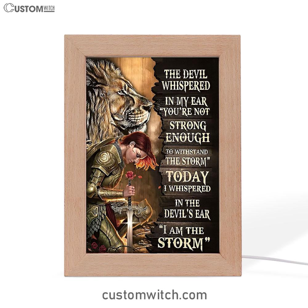 Female Warrior Lion I Am The Storm Frame Lamp Prints - Lion Frame Lamp Art - Christian Inspirational Frame Lamp