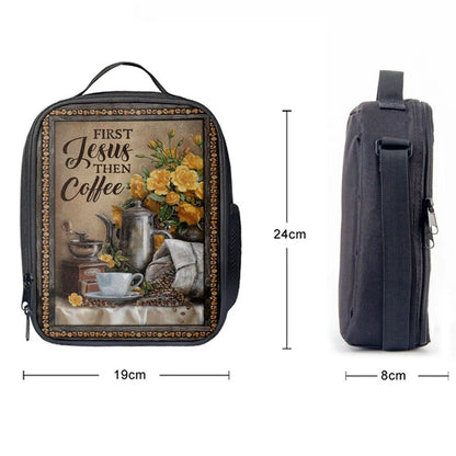 First Jesus Then Coffee Flower Cafe Cup Lunch Bag, Christian Lunch Bag, Religious Lunch Box For School, Picnic