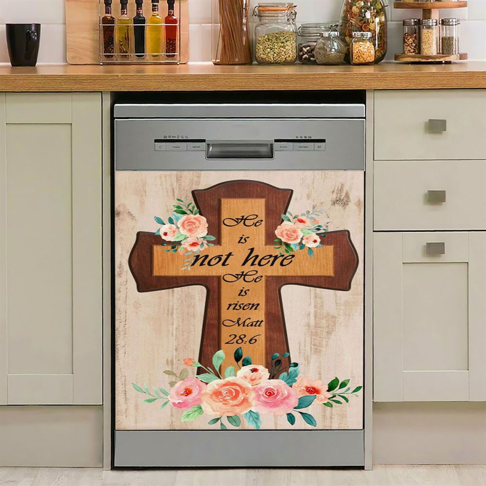 Floral Cross He Is Not Here He Is Risen Easter Gifts Dishwasher Cover, Bible Verse Dishwasher Magnet Cover, Scripture Kitchen Decor