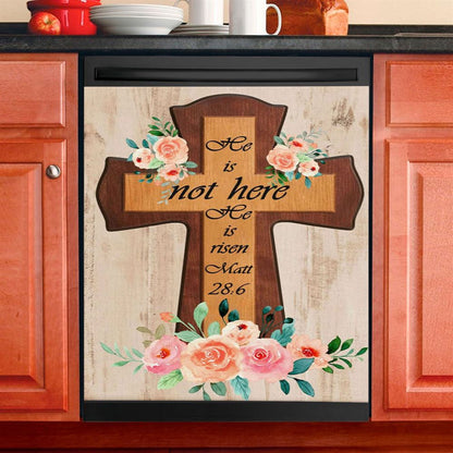Floral Cross He Is Not Here He Is Risen Easter Gifts Dishwasher Cover, Bible Verse Dishwasher Magnet Cover, Scripture Kitchen Decor