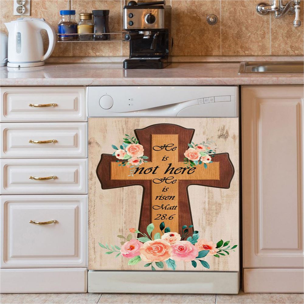 Floral Cross He Is Not Here He Is Risen Easter Gifts Dishwasher Cover, Bible Verse Dishwasher Magnet Cover, Scripture Kitchen Decor