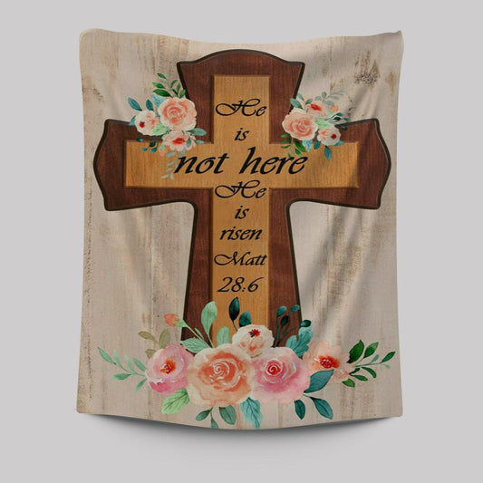 Floral Cross He Is Not Here He Is Risen Easter Gifts Tapestry Prints - Bible Verse Wall Decor - Scripture Wall Art