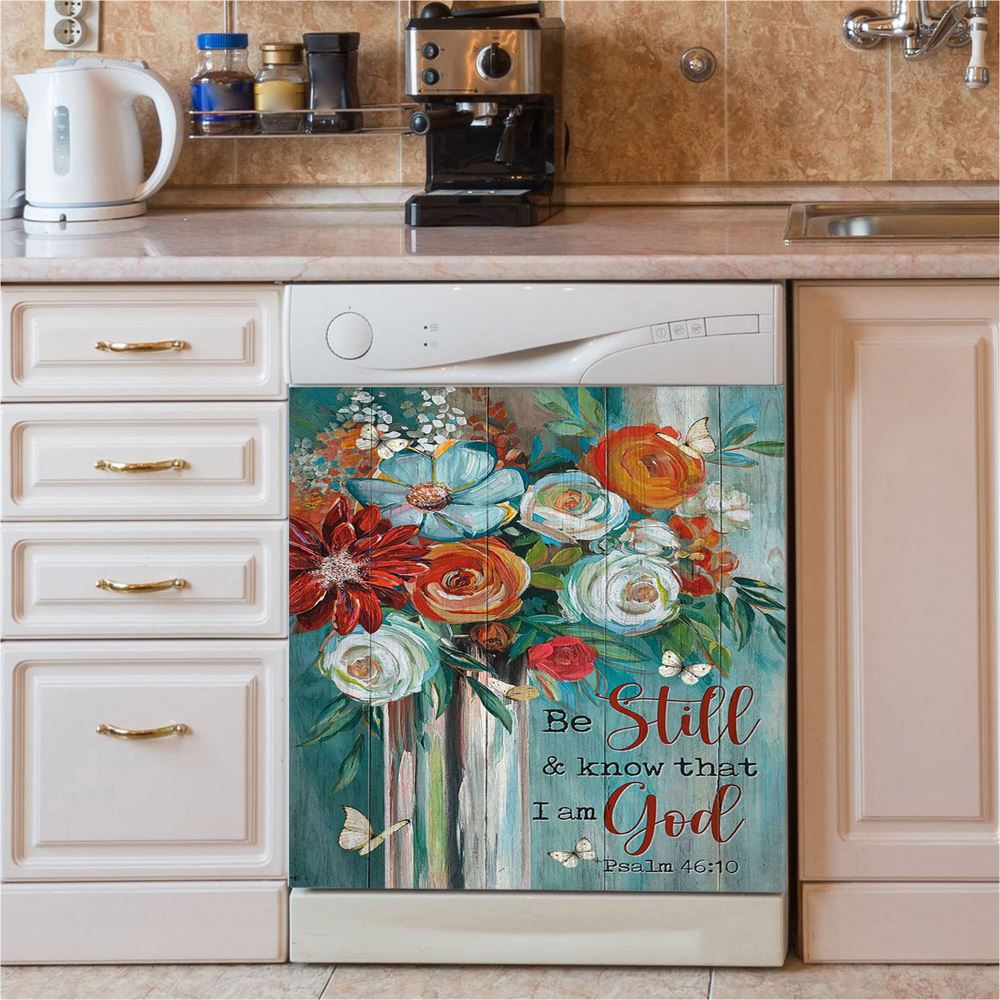 Flower Butterfly Be Still And Know That I Am God Dishwasher Cover, Christian Dishwasher Magnet Cover, Bible Verse Kitchen Decor