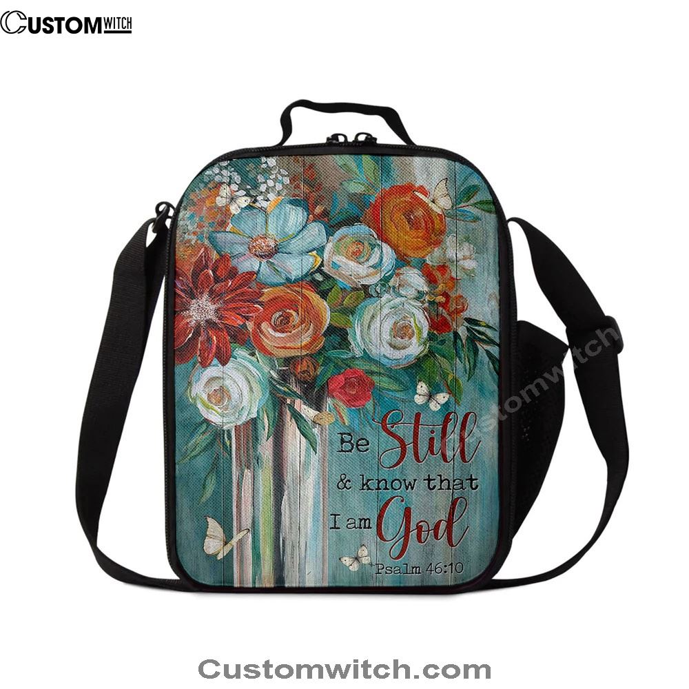 Flower Butterfly Be Still And Know That I Am God Lunch Bag, Christian Lunch Bag, Religious Lunch Box For School, Picnic