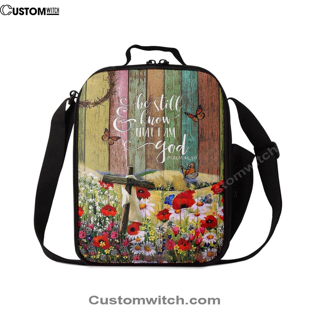 Flower Field Butterfly Be Still And Know That I Am God Lunch Bag, Christian Lunch Bag, Religious Lunch Box For School, Picnic