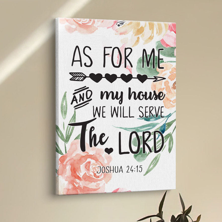 Flower Painting As For Me And My House Joshua 2415 Canvas Prints - Bible Verse Wall Decor - Scripture Wall Art