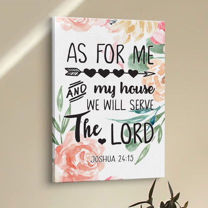 Flower Painting As For Me And My House Joshua 2415 Canvas Prints - Bible Verse Wall Decor - Scripture Wall Art