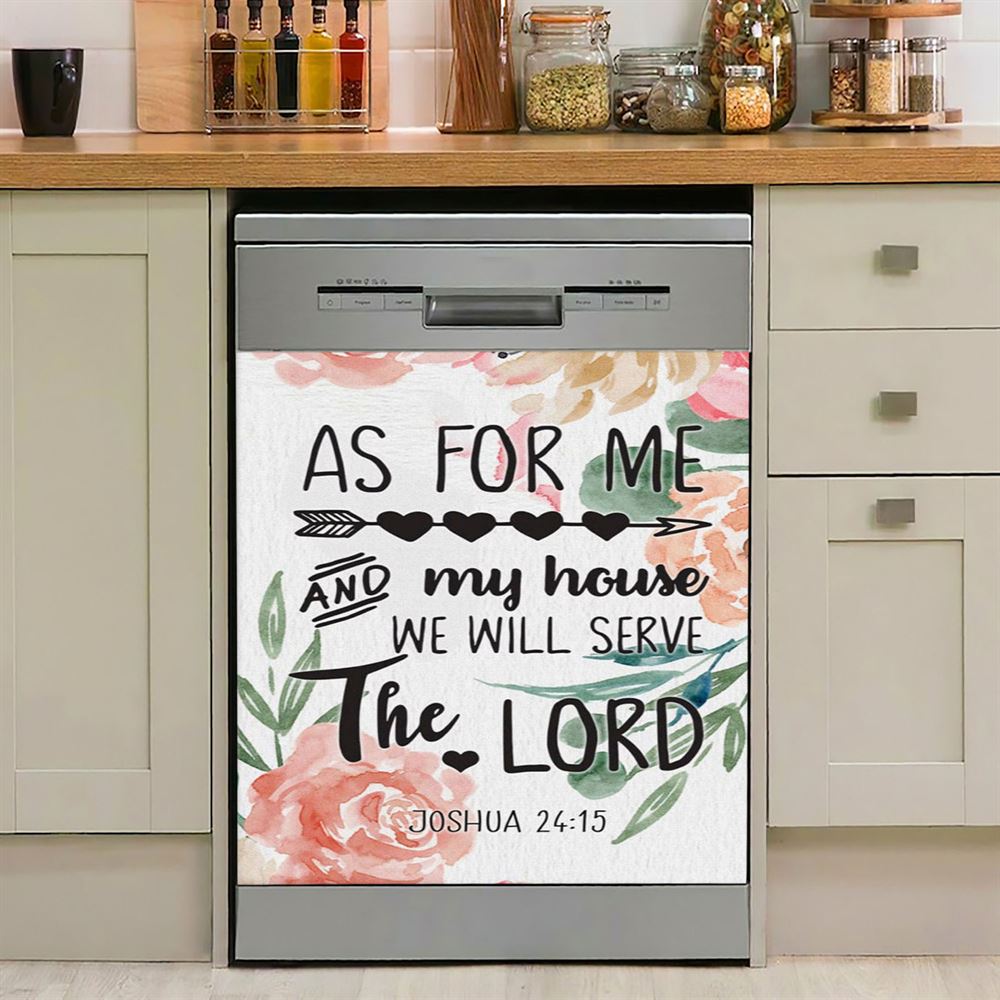 Flower Painting As For Me And My House Joshua 2415 Dishwasher Cover, Bible Verse Dishwasher Magnet Cover, Scripture Kitchen Decor