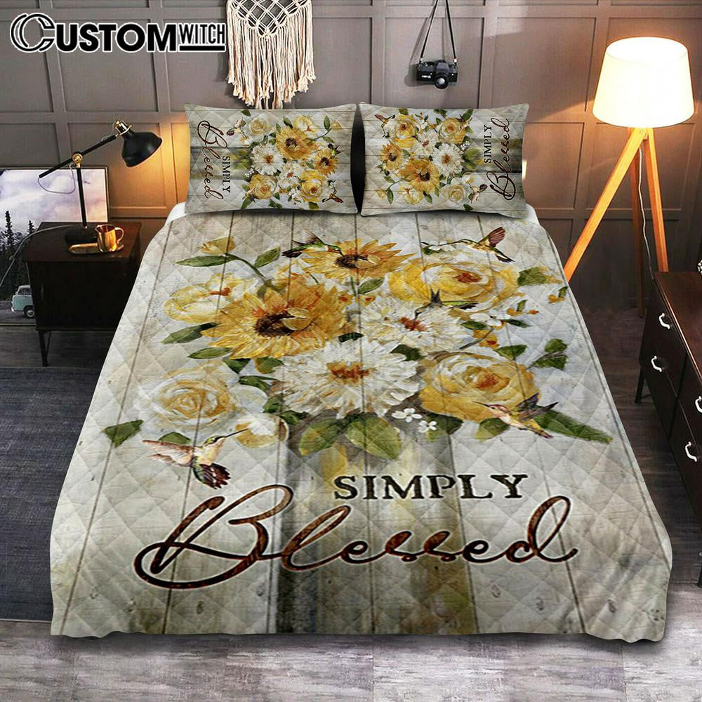 Flower Painting Hummingbird Vintage Art - Simply Blessed Quilt Bedding Set Bedroom - Christian Quilt Bedding Set Prints - Bible Verse Quilt Bedding Set Art