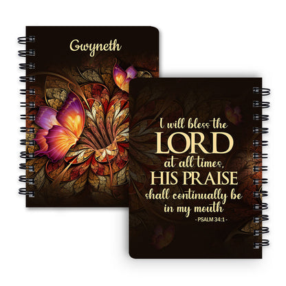 Flower Personalized Spiral Journal Psalm 341 I Will Bless The Lord At All Times, Spiritual Gift Faith For Christians