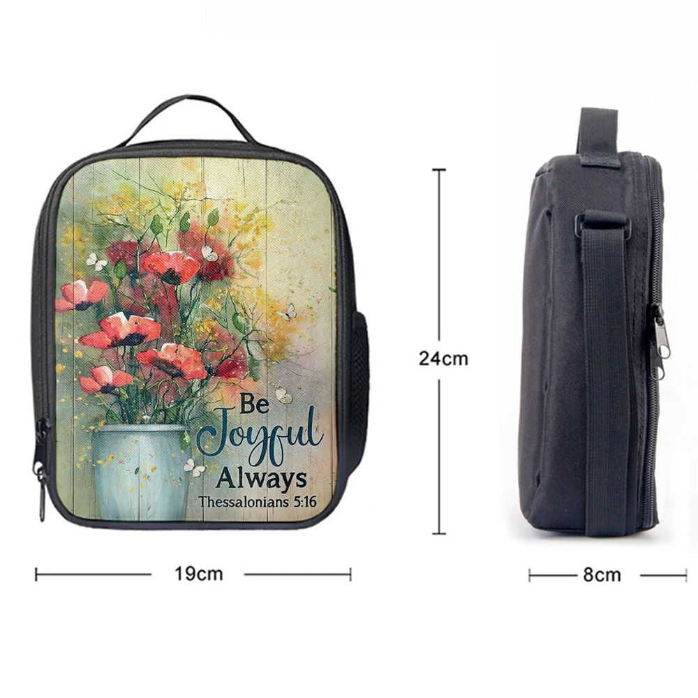 Flower White Butterfly Poppy Be Joyful Always Lunch Bag, Christian Lunch Bag, Religious Lunch Box For School, Picnic