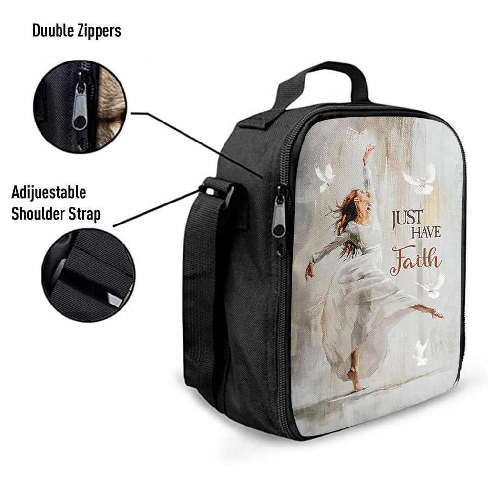 Flying Dove Just Have Faith Lunch Bag, Christian Lunch Bag, Religious Lunch Box For School, Picnic