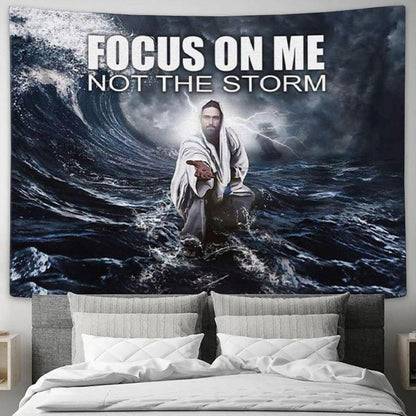 Focus On Me Not The Storm Christian Wall Art - Jesus Reaching Hand Tapestry - Christian Wall Decor