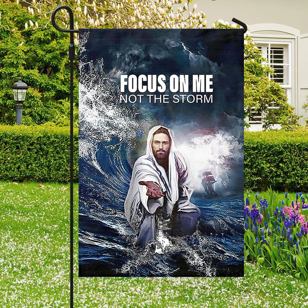 Focus On Me Not The Storm, Christian's Flag, Garden Decor, Garden Flag Stand, Christian Flag, Scripture Flag, Garden Banner