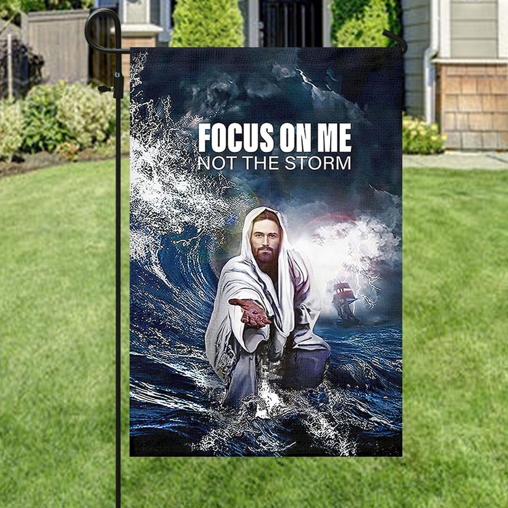 Focus On Me Not The Storm, Christian's Flag, Garden Decor, Garden Flag Stand, Christian Flag, Scripture Flag, Garden Banner