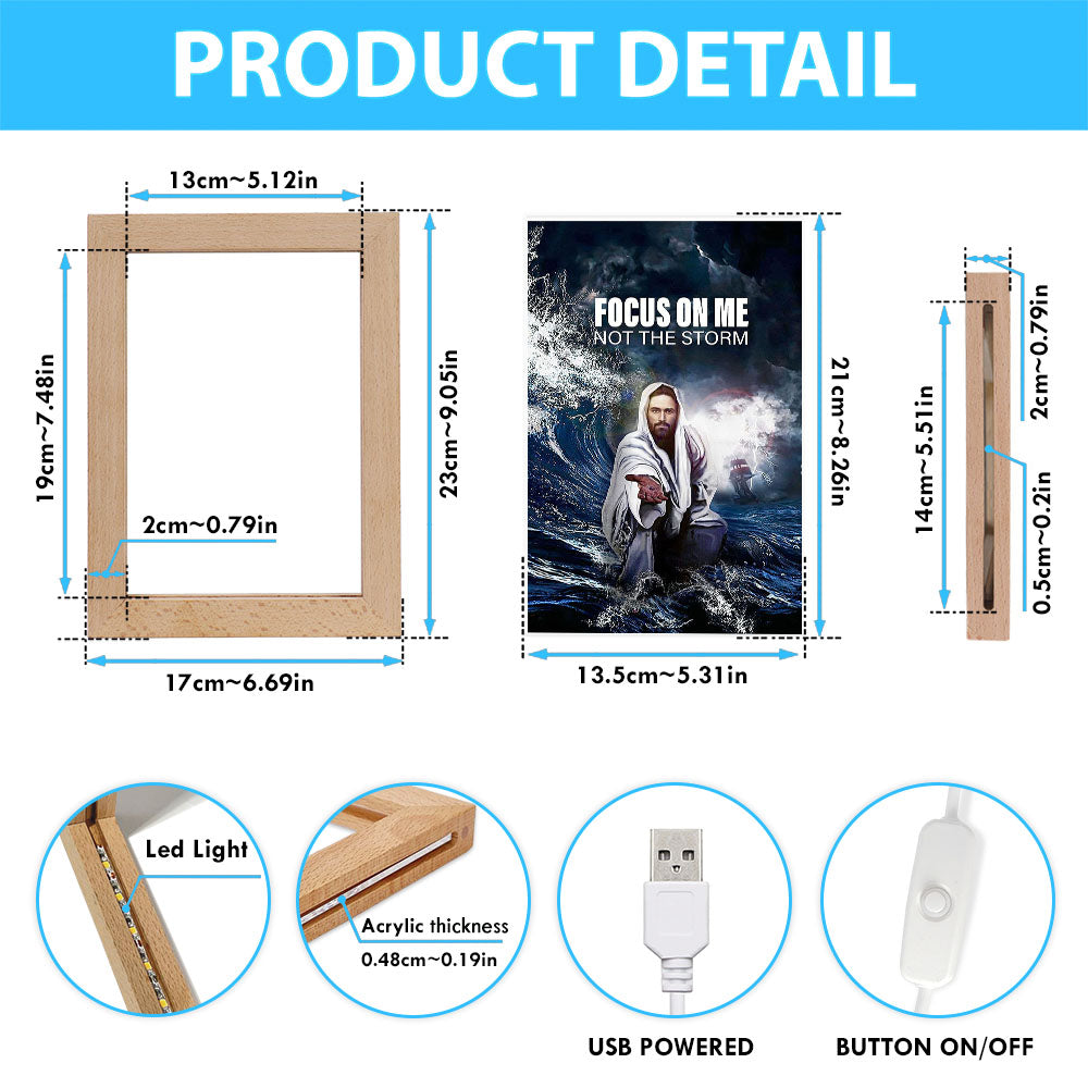 Focus On Me Not The Storm Jesus Frame Lamp Art - Jesus Frame Lamp Pictures - Christian Night Light