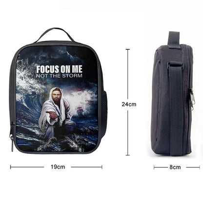 Focus On Me Not The Storm Jesus Lunch Bag, Christian Lunch Bag, Religious Lunch Box For School, Picnic