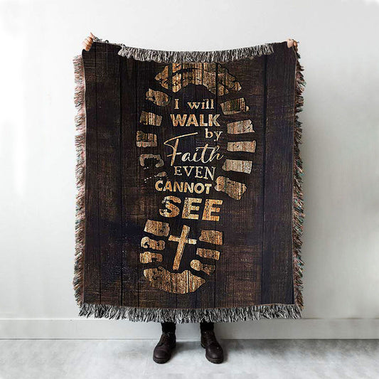 Footprint I Will Walk By Faith Even Cannot See Woven Blanket Art - Bible Verse Throw Blanket - Christian Inspirational Boho Blanket