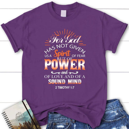 For God Has Not Given Us A Spirit Of Fear 2 Timothy 17 Bible Verse Womens T Shirt, Blessed T Shirt, Bible T shirt, T shirt Women