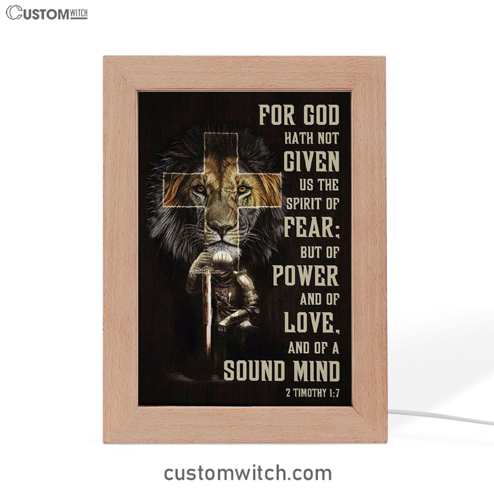 For God Hath Not Given Us The Spirit Of Fear 2 Timothy 17 Frame Lamp Prints - Bible Verse Decor - Scripture Art