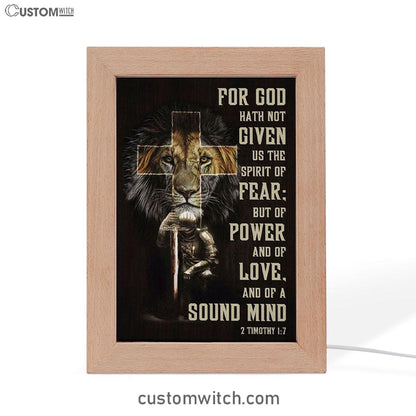 For God Hath Not Given Us The Spirit Of Fear 2 Timothy 17 Frame Lamp Prints - Bible Verse Decor - Scripture Art