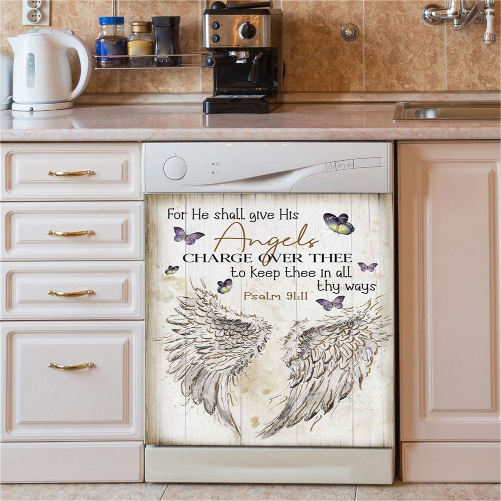 For He Shall Give His Angels Charge Over Thee Psalm 9111 Kjv Dishwasher Cover, Bible Verse Dishwasher Magnet Cover, Scripture Kitchen Decor